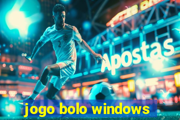 jogo bolo windows